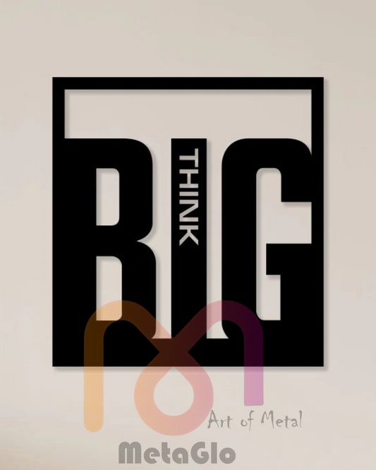 Think Big Metal Wall Art | Motivational Office & Gym Wall Decor