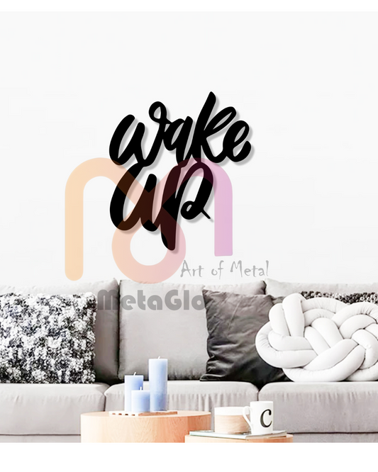"Wake Up" Metal Wall Art | Morning Motivation Decor | Bedroom Wall Quote