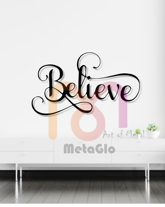 Believe" Metal Wall Art | Inspiring Quote